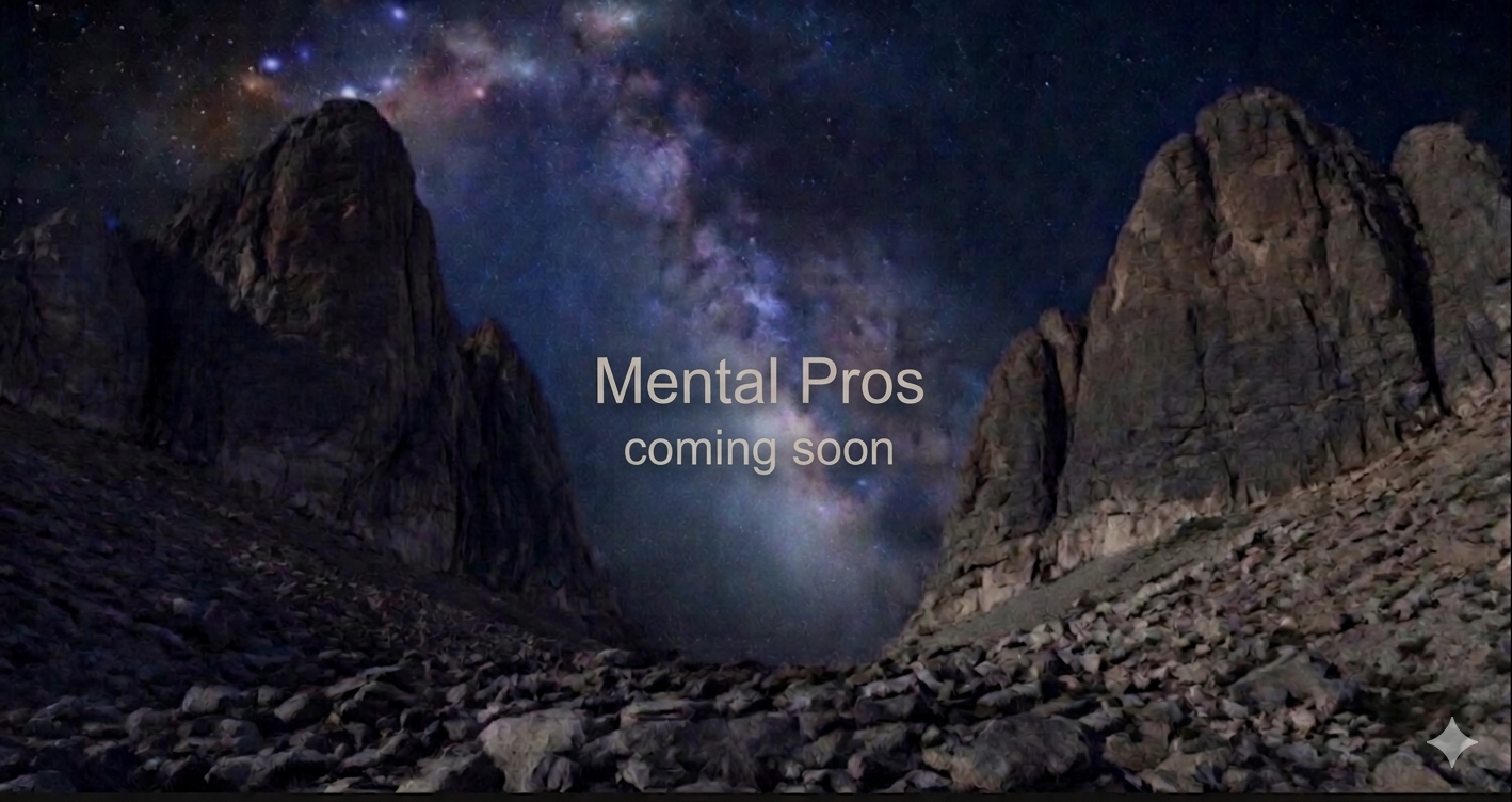 Mental Pros - Coming Soon